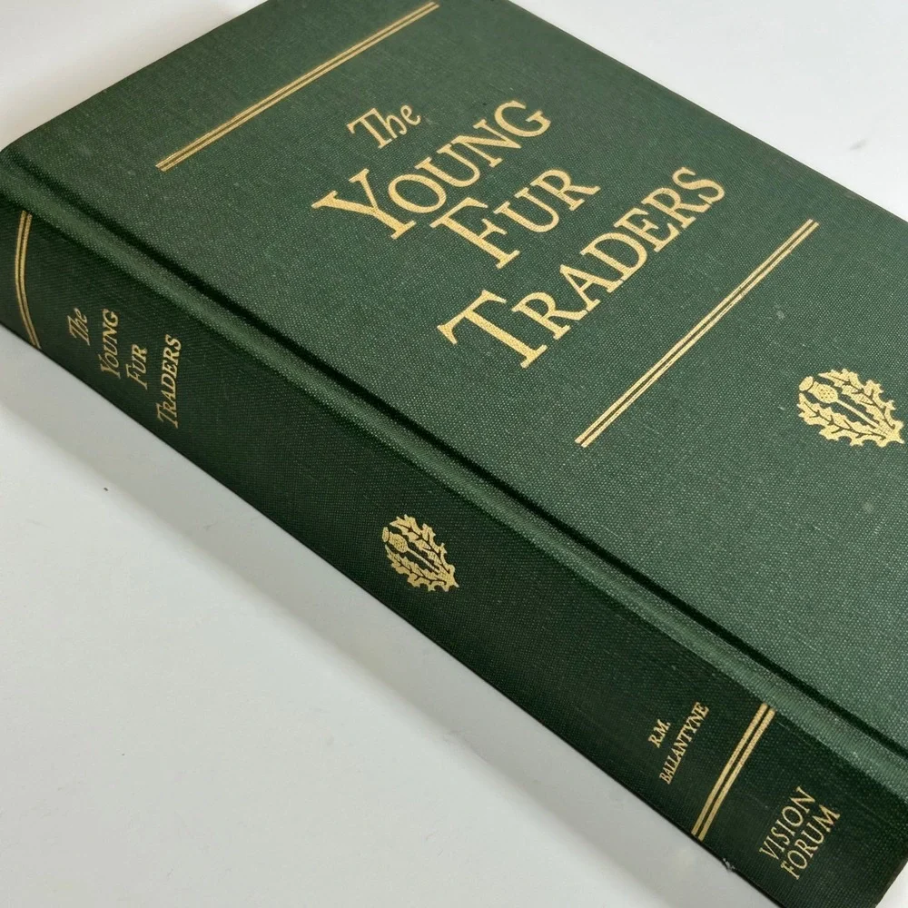 The Young Fur Traders R.M. Ballantyne Vision Forum 2007 Green Hardcover Book